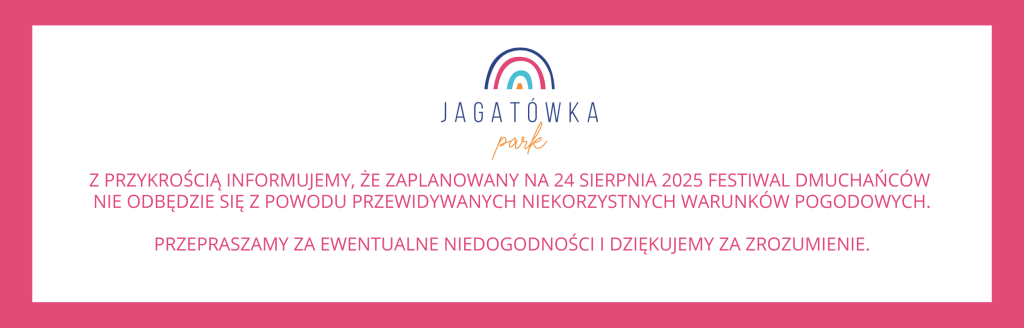 Jagat&oacute;wka Park - odwołanie